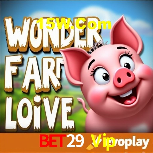 Casino VIP Bet29 Vip